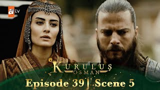 Kurulus Osman Urdu | Season 2 Episode 39 Scene 5 | Samaj aa jayega!