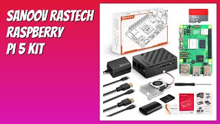 BEWERTUNG (2025): SANOOV RasTech Raspberry Pi 5 Kit. Infos