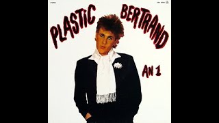 Plastic Bertrand, An 1 (Full Album).