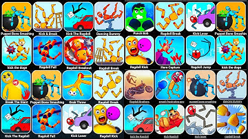Kick The Ragdoll, Break Ragdoll, Kick Loser, Puppet Bones Smashing, Who Dies Fast, Dancing Dummy...