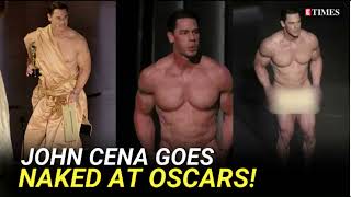 John Cena Goes - Nearly - Naked While Presenting at 2024 Oscars After Streaker Skit