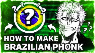 HOW TO MAKE BRAZILIAN PHONK | TUTORIAL   FLP