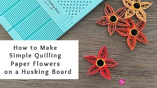 Simple Quilling Paper Flowers Made on a Husking Board | Quilling for Beginners screenshot 4