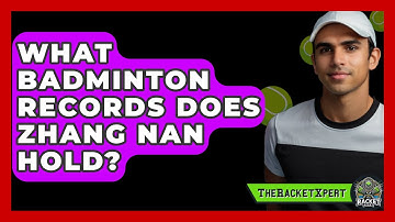 What Badminton Records Does Zhang Nan Hold? - The Racket Xpert