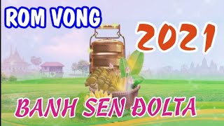 Nhạc  Khmer Rom vong Sen Đolta Banh Pchum 2021/បុណ្យភ្ជុំបិណ្ឌ ២០២១