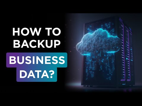 HOW TO BACKUP BUSINESS DATA