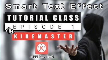 SMART TEXT EFFECT | KINEMASTER TUTORIAL | SHINING TEXT | TODAY