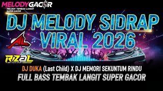Download Lagu DJ MELODY SIDRAP VIRAL 2026 | DJ DUKA X DJ MEMORI SEKUNTUM RINDU FULL BASS TEMBAK LANGIT GACOR  MP3