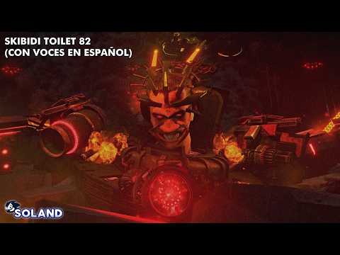 SKIBIDI TOILET 82 (CON VOCES EN ESPAÑOL)