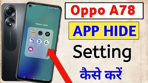 Oppo A78 4g Me App Hide Kaise kare/How to hide app in oppo a78 | oppo a78 App hide setting kaise kre