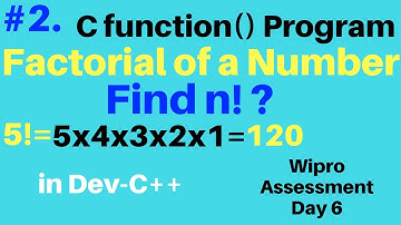 C program to find Factorial of a number using function | Wipro Assessment Day 6 | My Programming