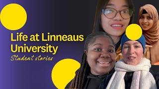 Life At Linnaeus University Student Stories