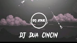 DJ DUA CINCIN | HELLO | dj tiktok terbaru ||DJ SAE