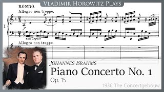 Brahms: Piano Concerto No. 1, Op. 15 [Horowitz 1936]