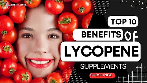 Top 10 benefits of Lycopene supplements: Antioxidants | Immune boost | fights  oxidative stress