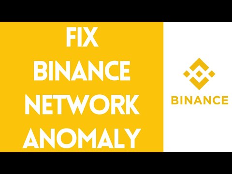 How To Fix Binance Network Anomaly | Fix Binance Network Connection Error (Quick & Easy)