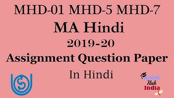 IGNOU MA Hindi 2st Year Assignment Question Paper In Hindi June 2019 January 2020 MHD 1 MHD 5 MHD 7
