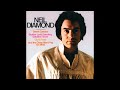 Neil Diamond And The Grass Won T Pay No Mind mp3