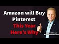 Amazon Will Buy Pinterest This Year