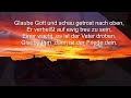 Glaube Gott und schau getrost nach oben,