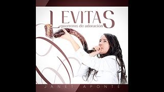 Janet Aponte - Levitas (Guerreros de adoración) / Levites (Warriors of worship) (CC) chords