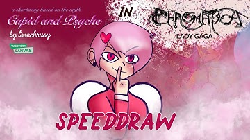 💘Cupid & Psyche in Chromatica 💘- STUPID LOVE by Lady Gaga SPEEDDRAW