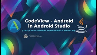 CodeView - Android in Android Studio | Java | Android CodeView implementation in Android App