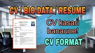 CV Kasari Banaune | CV Format For Job In Nepal