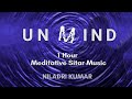1 hour meditative music  soulful sitar  best relaxing and healing music  unmind relax heal