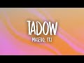 Masego, FKJ - Tadow (Lyrics)