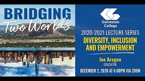 Galveston College Lecture Series 2020 2021 Joe Ara...