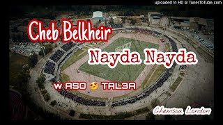 Cheb belkheir - Nayda Nayda