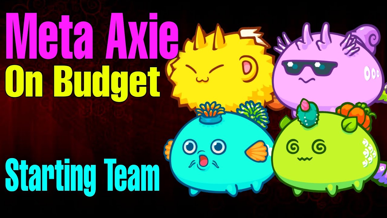 Axie Infinity Buying Meta Build on a Budget | How to Buy Starting Team ...