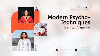 : Tisarana Modern Psycho-Techniques: Mariya Soma 27.04