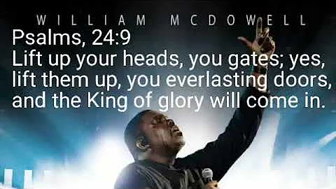 William McDowell Here comes glory here comes heaven Lyrics