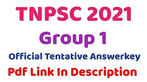 Tnpsc Group 1 Official Answerkey 2021