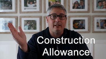 Understanding Construction Allowances