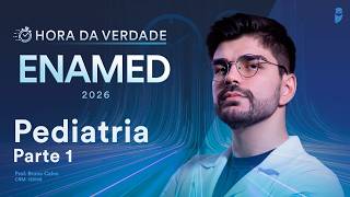 Hora Da Verdade Enamed - Pediatria - Parte I