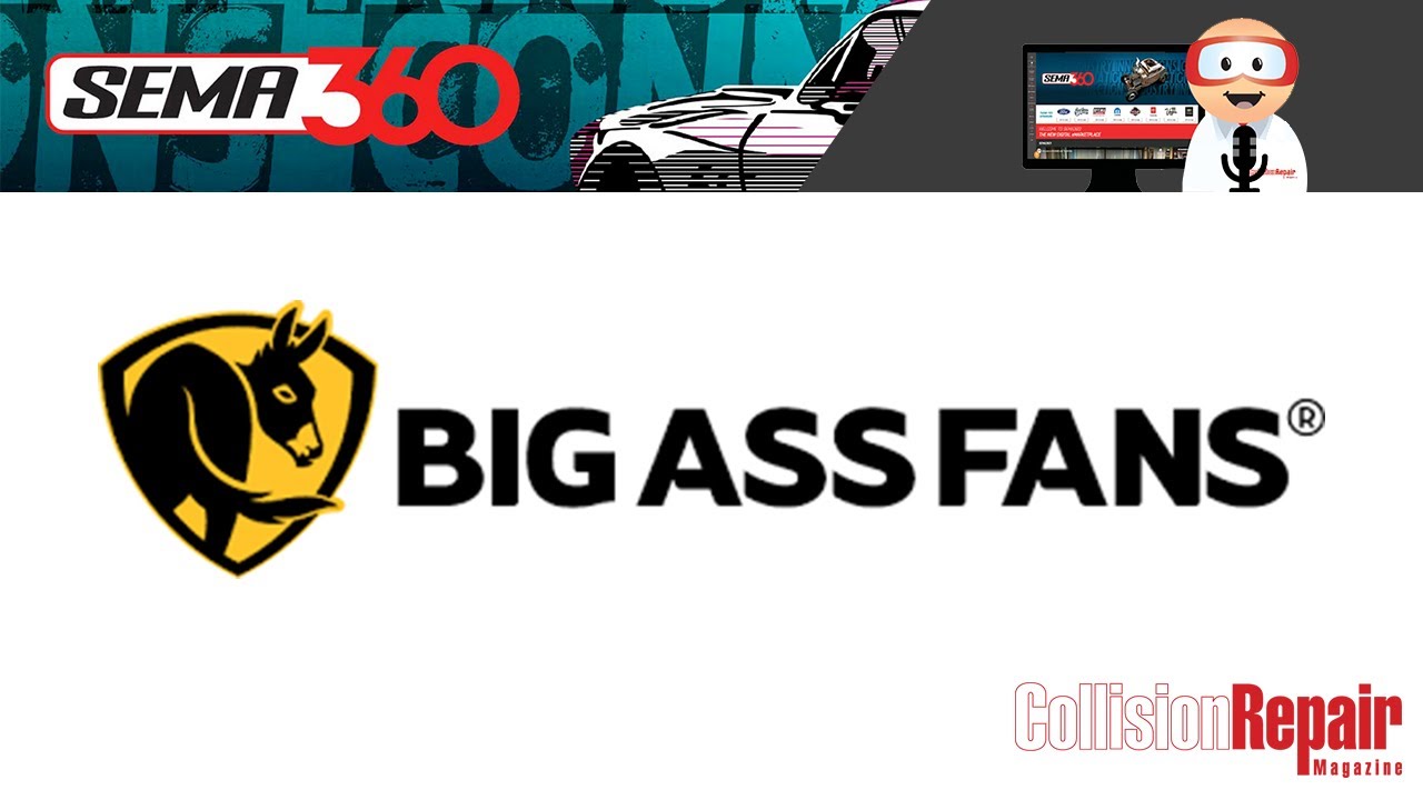 SEMA360: Collision Repair Magazine sits down with Big Ass Fans