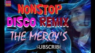 NONSTOP  NOSTALGIA - THE MERCY'S