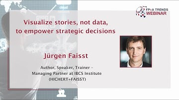 Visualize stories, not data, to empower strategic decisions