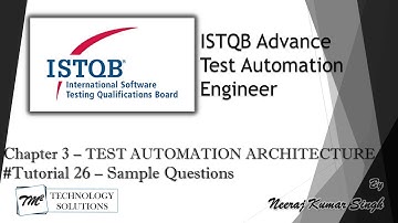 ISTQB Test Automation Engineer | Sample Questions on Chapter 3