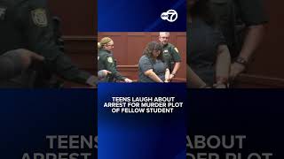 Teen girls caught on video laughing about arrest for murder plot of fellow student in Florida