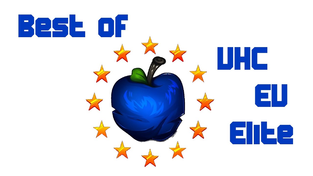 Best of UHC EU Elite