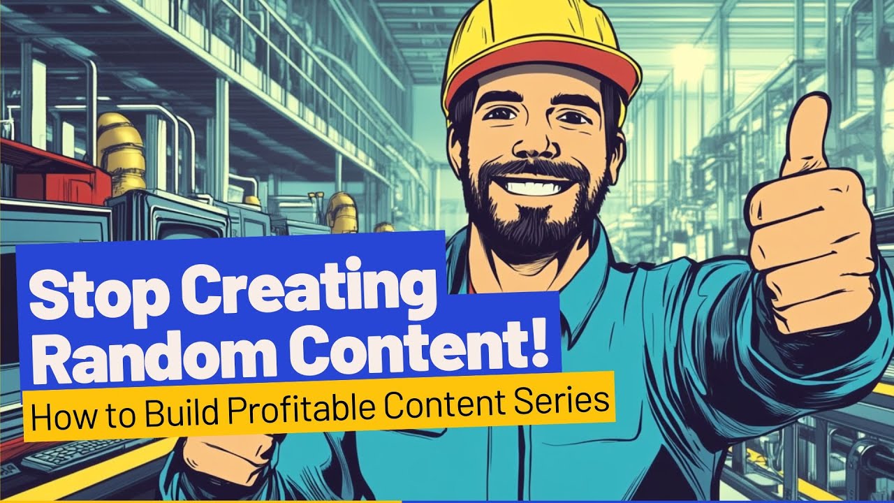 Stop Creating Random Content! How to Build Profitable Content Series ...