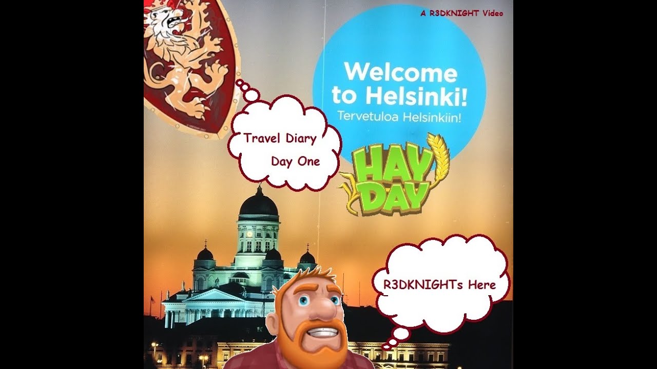 Hay Day - Travel Diary Helsinki, Finland - Day 1