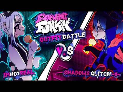 Gacha Outfit Battle / Shadows Glitch vs. ImNotReal / Collab