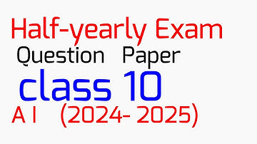 Class 10 ( Artificial intelligence) Half-yearly Exam Question Paper( 2024-25) Midterm ll Periodic ll
