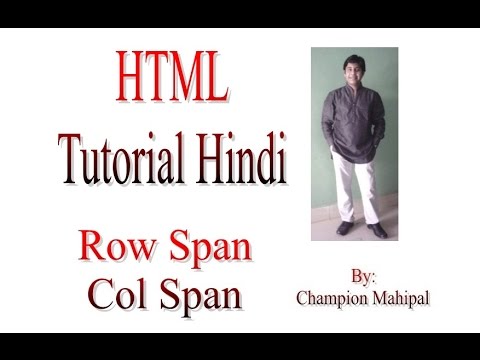 Learn HTML Tutorial in Hindi 21 table property rowspan and colspan with example