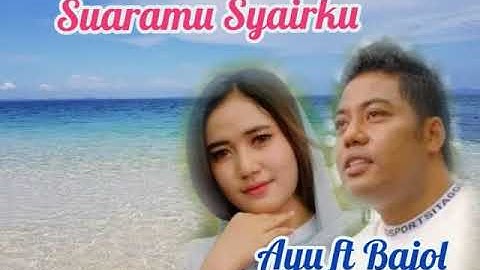 Dara Ayu Ft. Bajol Ndanu ◇◇ Suaramu Syairku
